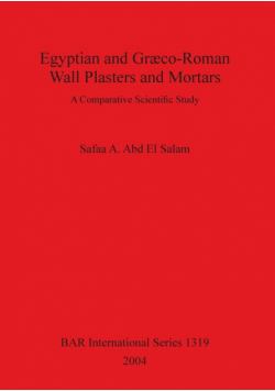 Egyptian and Græco-Roman Wall Plasters and Mortars