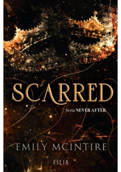 Scarred. Seria Never After