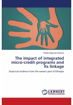 The impact of integrated micro-credit programs and its linkage