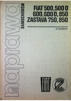 Fiat 500  500D 600 600D 850 Zastava 750 850