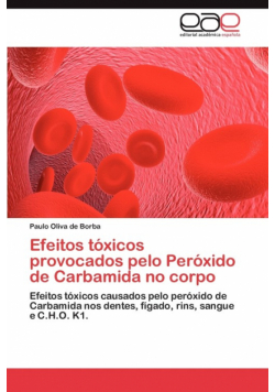 Efeitos Toxicos Provocados Pelo Peroxido de Carbamida No Corpo