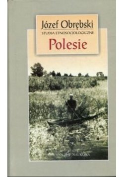 Polesie Studia etnosocjologiczne