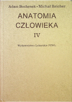 Anatomia człowieka tom IV