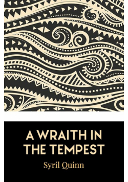 A Wraith in the Tempest