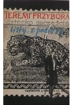 Dziecko szczęścia listy z podróży