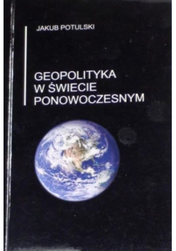 Geopolityka w świecie ponowoczesnym