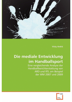 Die mediale Entwicklung im Handballsport