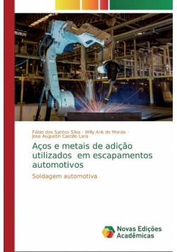 Aços e metais de adição utilizados em escapamentos automotivos