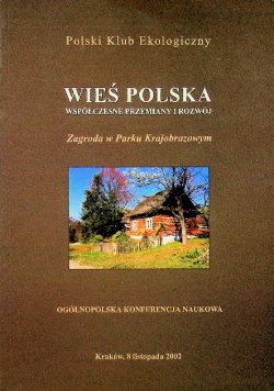 Wieś Polska Współczesne przemiany i rozwój