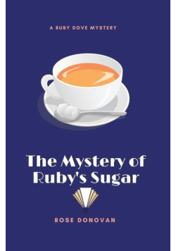 The Mystery of Ruby's Sugar (Large Print)