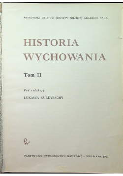 Historia wychowania Tom II