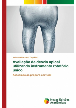 Avaliação de desvio apical utilizando instrumento rotatório único