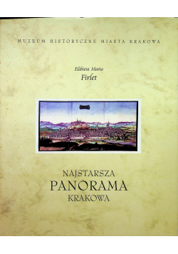 Najstarsza panorama Krakowa plus autograf autorki