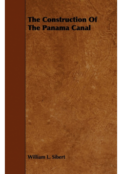 The Construction Of The Panama Canal