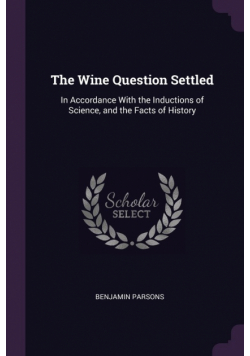 The Wine Question Settled