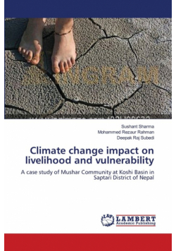 Climate change impact on livelihood and vulnerability