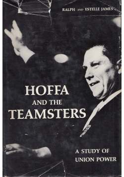 Hoffa and the teamsters