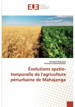 Évolutions spatio-temporelle de l'agriculture périurbaine de Mahajanga