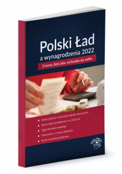 Polski Ład a wynagrodzenia 2022