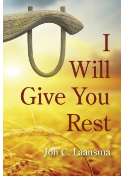 I Will Give You Rest