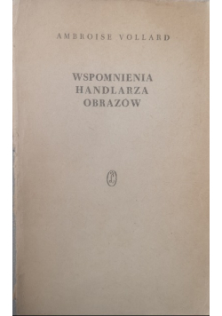 Wspomnienia Handlarza Obrazów