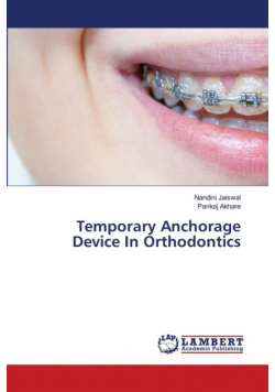 Temporary Anchorage Device In Orthodontics