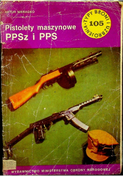 Pistolety maszynowe PPSz i PPS