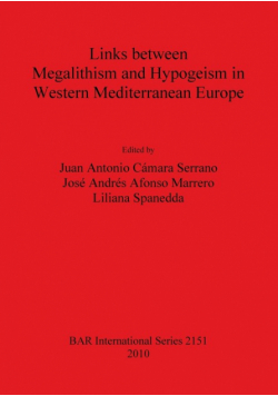 Links between Megalithism and Hypogeism in Western Mediterranean Europe