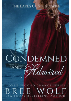 Condemned & Admired