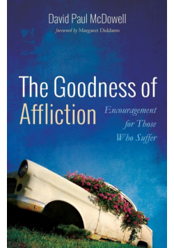 The Goodness of Affliction