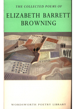 Collected Poems of Elizabeth Barrett Browning