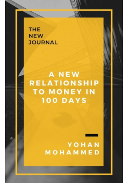 A New Relationship to Money in 100 Days