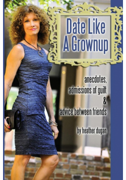 Date Like a Grownup