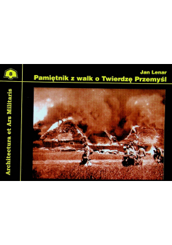 Pamiętnik z walk o Twierdzę Przemyśl