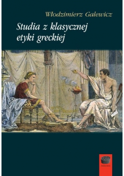 Studia z klasycznej etyki greckiej Nowa