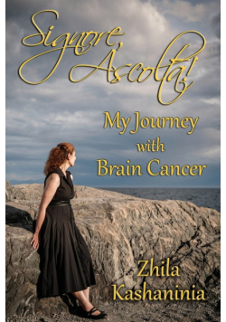 Signore, Ascolta! My Journey with Brain Cancer