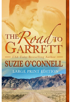 The Road to Garrett