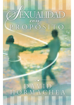 Sexualidad Con Proposito