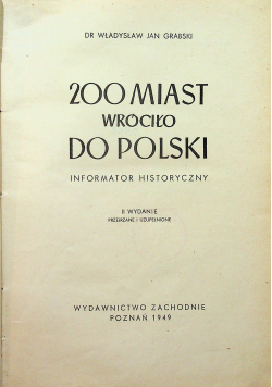 200 miast wróciło do Polski 1949 r