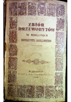 Zbiór drzeworytów w Bibliotece Uniwersytetu Jagiellońskiego reprint z 1849 r