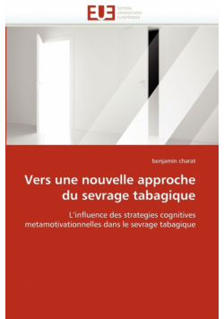 Vers Une Nouvelle Approche Du Sevrage Tabagique