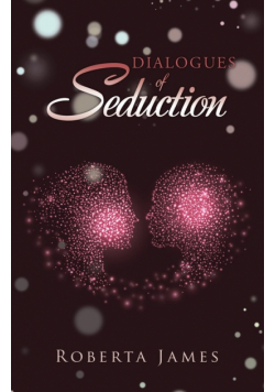 Dialogues of Seduction