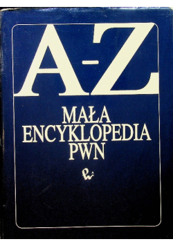 Mała encyklopedia medycyny PWN A - Z