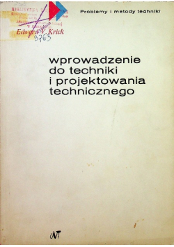 Wprowadzenie do techniki i projektowania technicznego