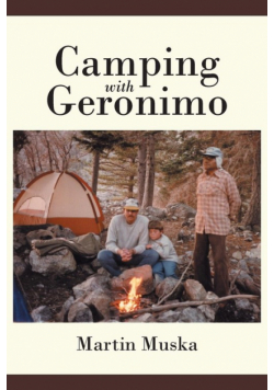 Camping with Geronimo