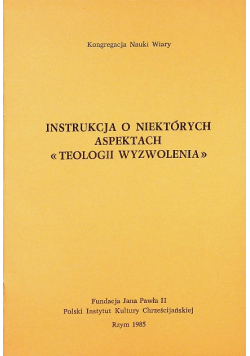 Instrukcja o niektórych aspektach teologii wyzwolenia