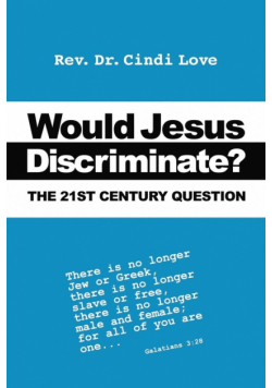 Would Jesus Discriminate?