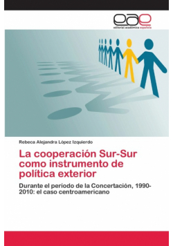 La cooperación Sur-Sur como instrumento de política exterior