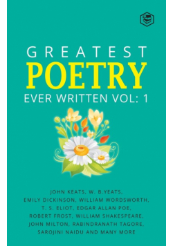 Greatest Poetry Ever Written Vol 1