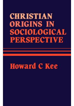 Christian Origins in Sociological Perspective